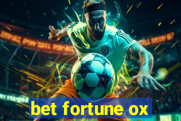 bet fortune ox