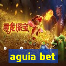 aguia bet