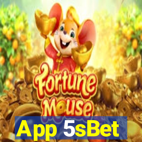 App 5sBet
