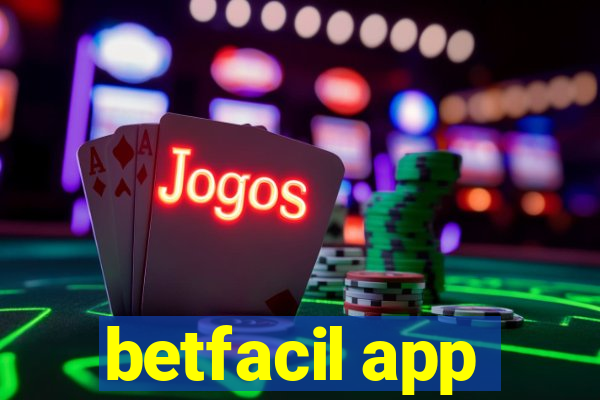 betfacil app