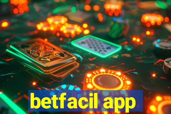 betfacil app