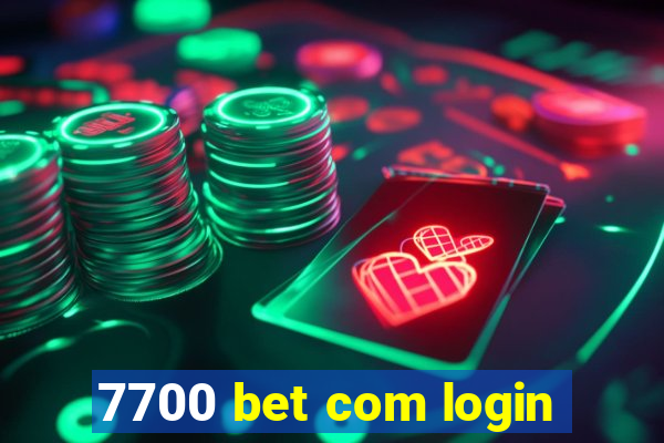 7700 bet com login