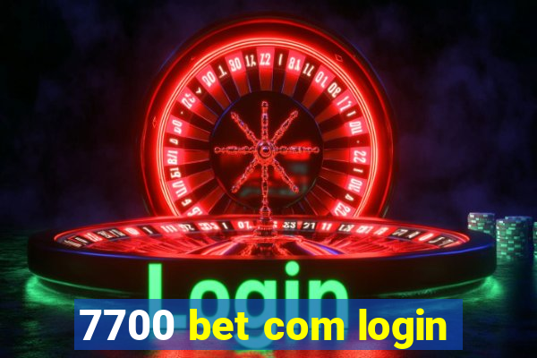 7700 bet com login