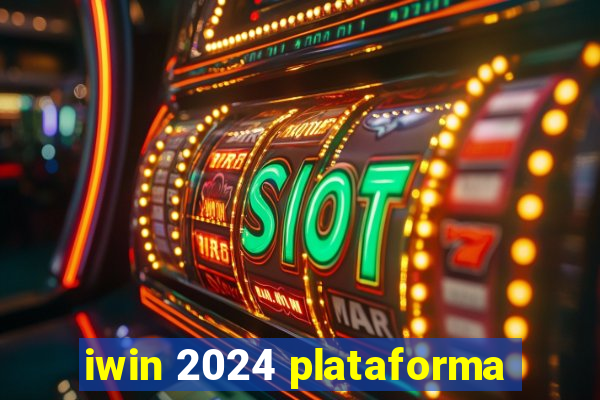 iwin 2024 plataforma