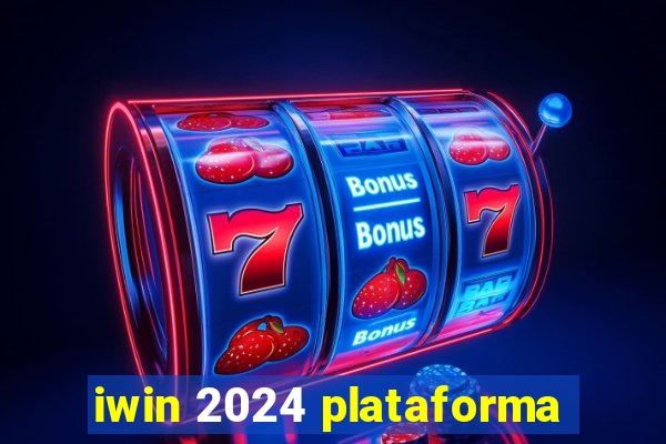 iwin 2024 plataforma