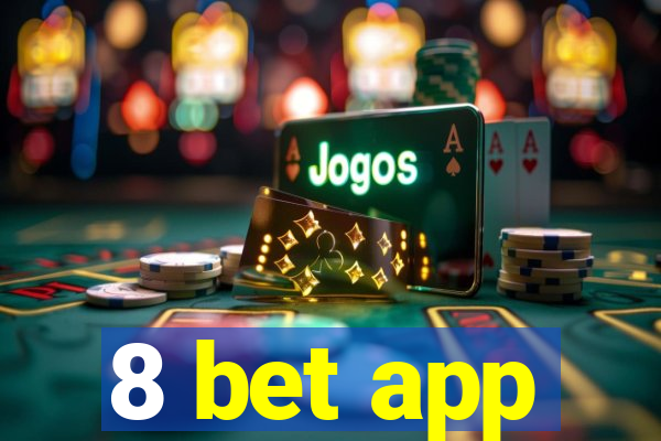 8 bet app