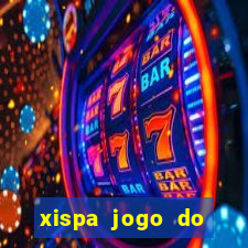 xispa jogo do bicho tabela