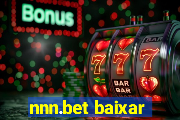 nnn.bet baixar