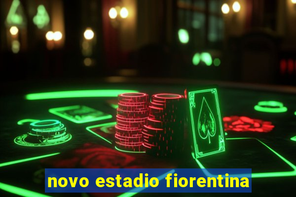 novo estadio fiorentina