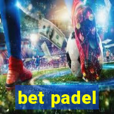 bet padel