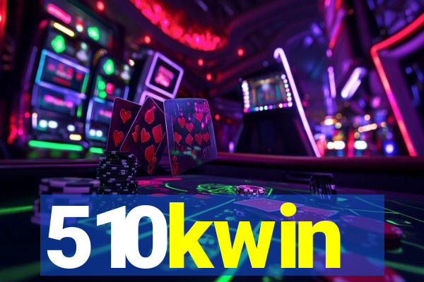 510kwin