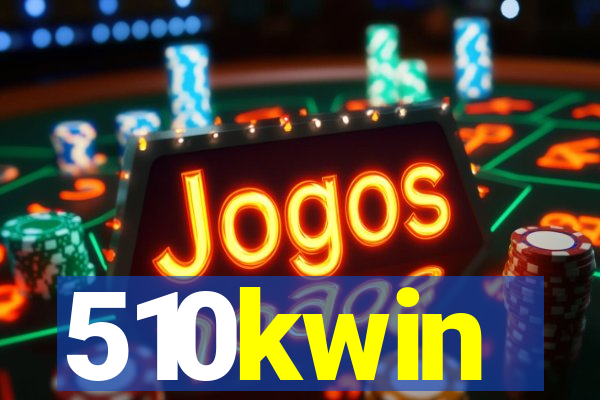 510kwin