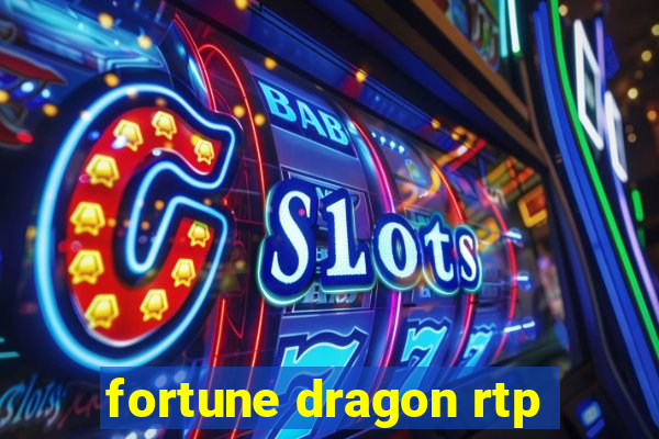 fortune dragon rtp