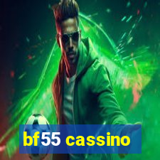 bf55 cassino
