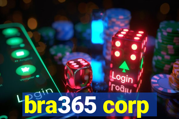 bra365 corp