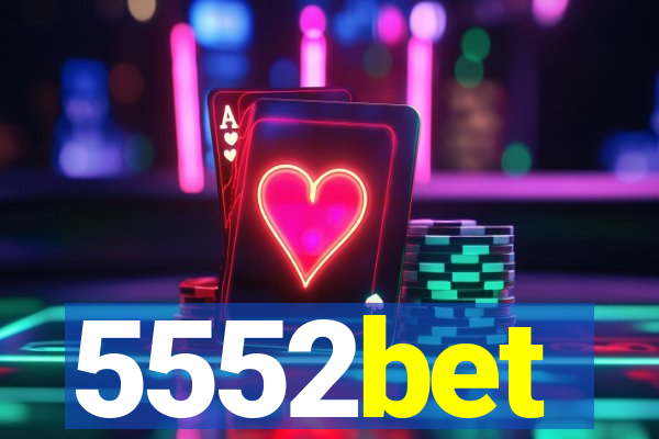 5552bet