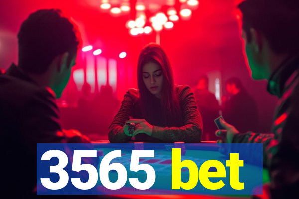 3565 bet
