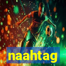 naahtag