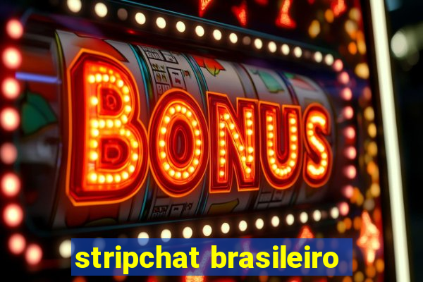 stripchat brasileiro