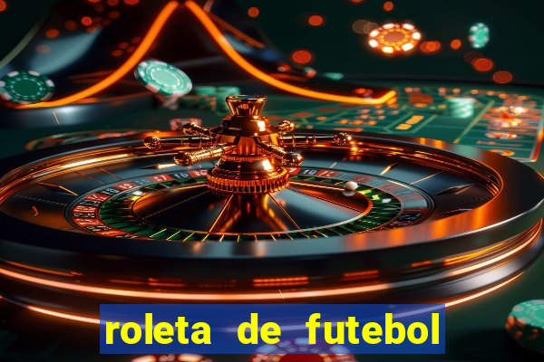 roleta de futebol roleta jogadores de futebol para