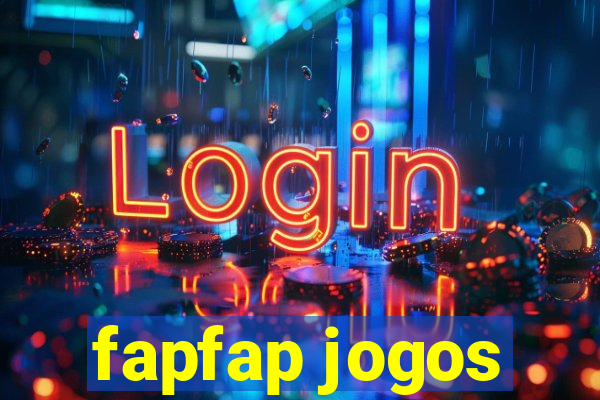 fapfap jogos