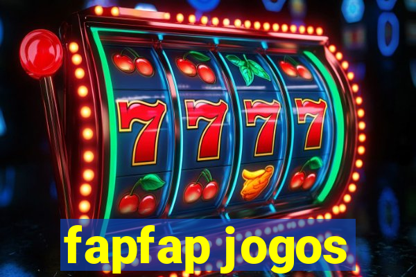 fapfap jogos