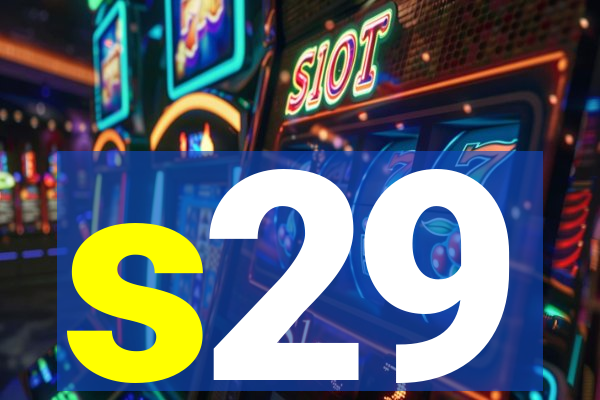 s29