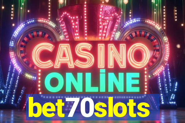 bet70slots