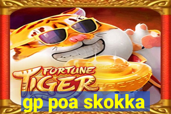 gp poa skokka