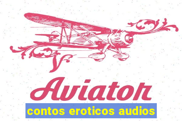 contos eroticos audios