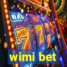 wimi bet