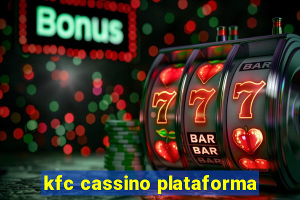 kfc cassino plataforma