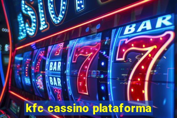 kfc cassino plataforma