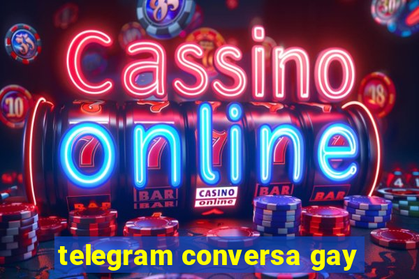 telegram conversa gay