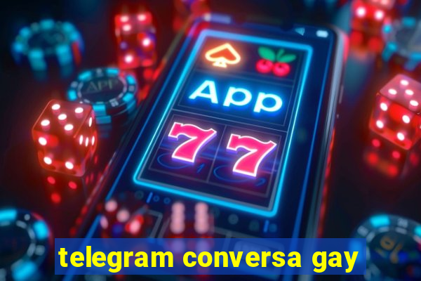telegram conversa gay