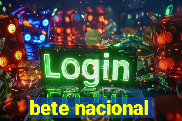 bete nacional