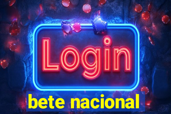 bete nacional