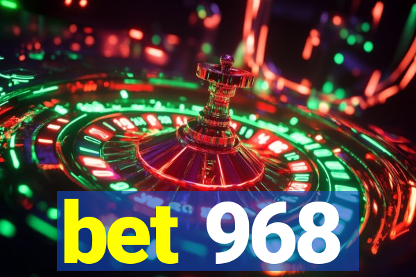 bet 968