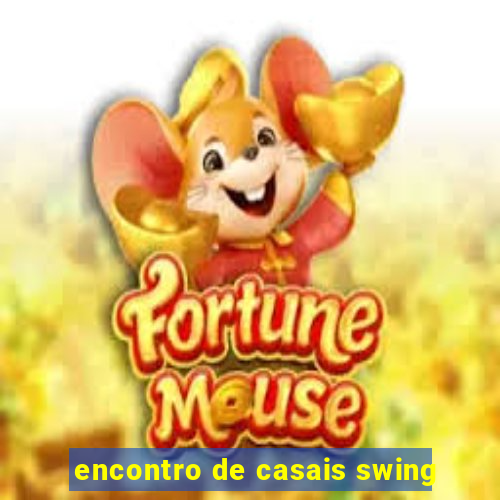 encontro de casais swing