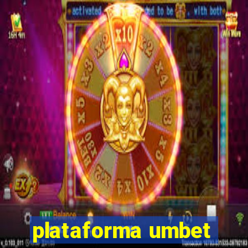 plataforma umbet