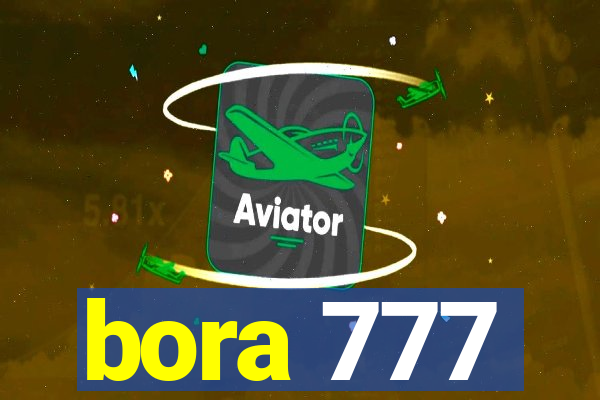 bora 777