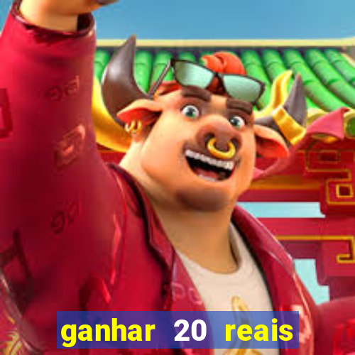 ganhar 20 reais agora no pix 2023