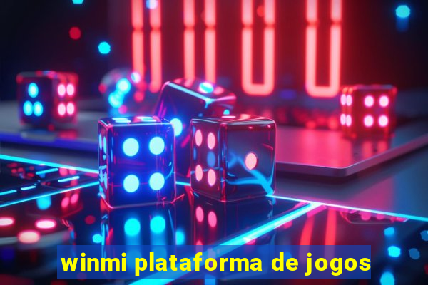 winmi plataforma de jogos