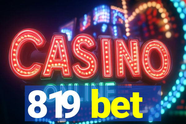 819 bet