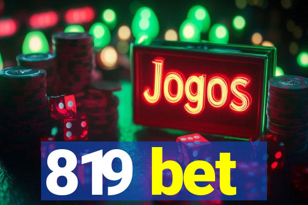 819 bet