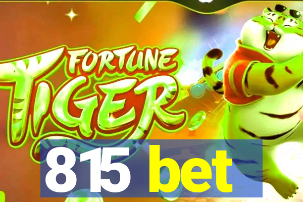 815 bet