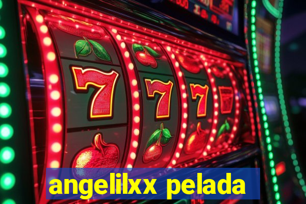angelilxx pelada
