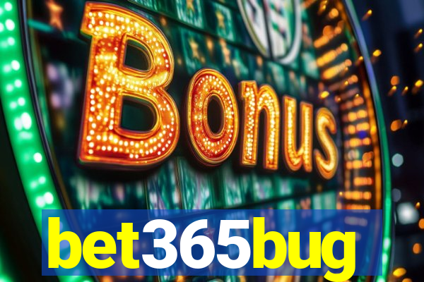 bet365bug