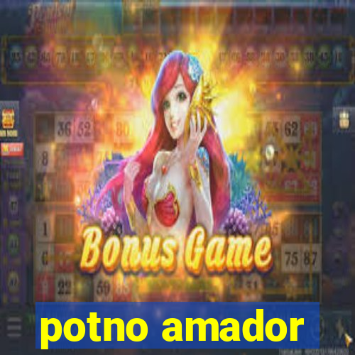 potno amador