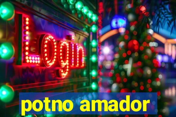 potno amador